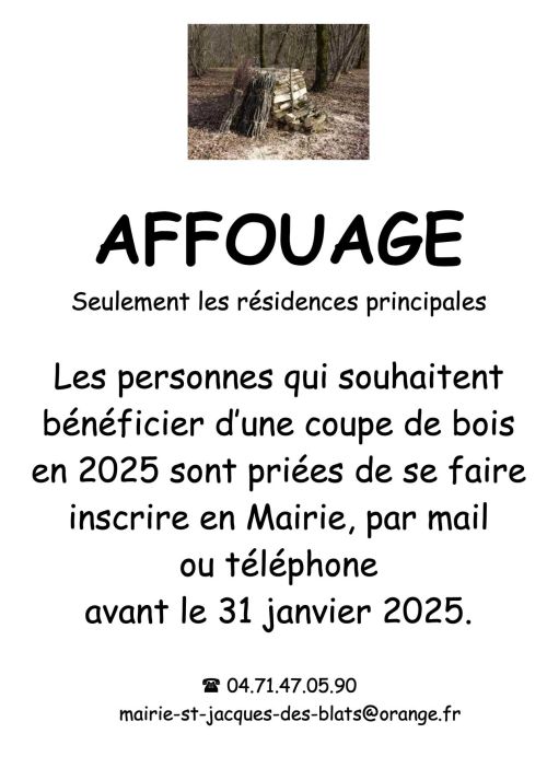 Inscription à l'affouage 2025 auprès de la mairie de Saint Jacques des Blats