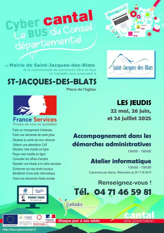 "CyberCantal - le bus" effectuera des permanences France-Services sur la place de l'église de Saint-Jacques-des-Blats de mai à fin juillet 2025.